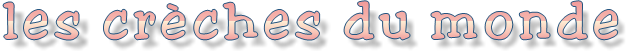 les crèches du monde